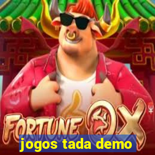 jogos tada demo